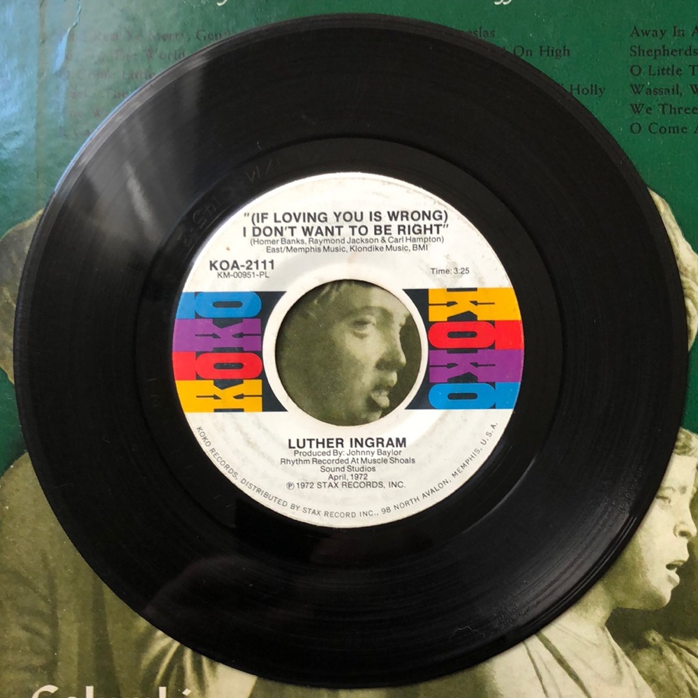 Luther Ingram (If Loving You Is Wrong) I Don't Want To Be Right Vinyl 45 Record